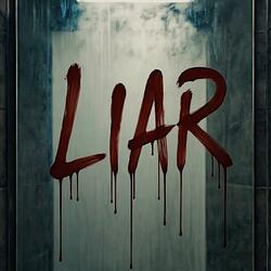LIAR (make it out)