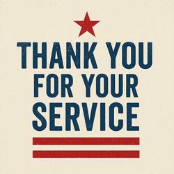 Thank You For Your Service