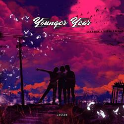Younger Year