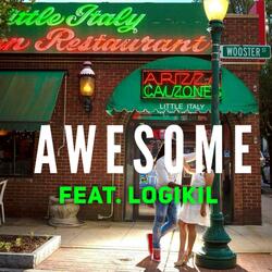 Awesome (feat. Logikil)