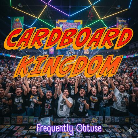 Cardboard Kingdom (The Card Show Chronicles)