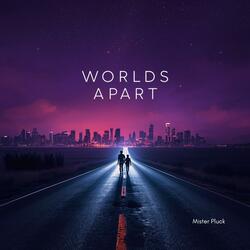 Worlds Apart