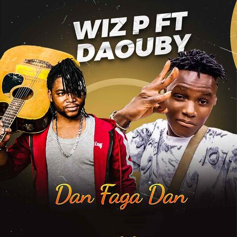Dan faga dan (feat. Wiz P)