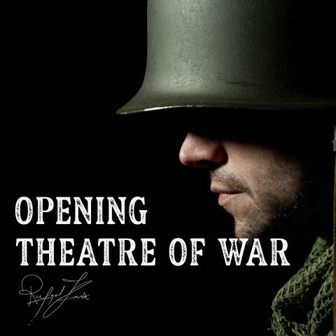 Opening Theatre of War