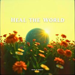 Heal the World