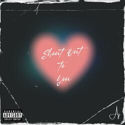 Shout Out to You