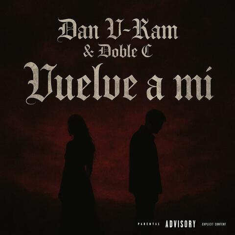 Vuelve a mi (feat. Doble C)
