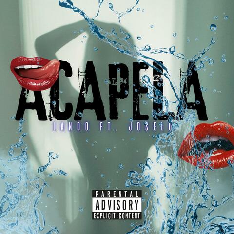 Acapela (feat. Joselo Lv)