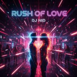 Rush of Love