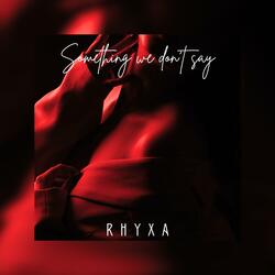 Something We Don’t Say