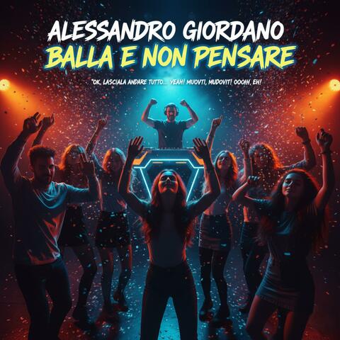 Balla e non pensare
