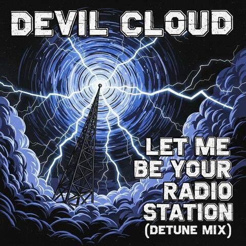 Let Me Be Your Radio Station (Detune Mix ♥)
