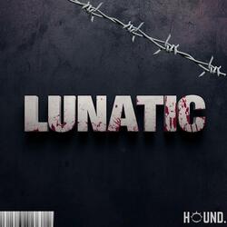 Lunatic