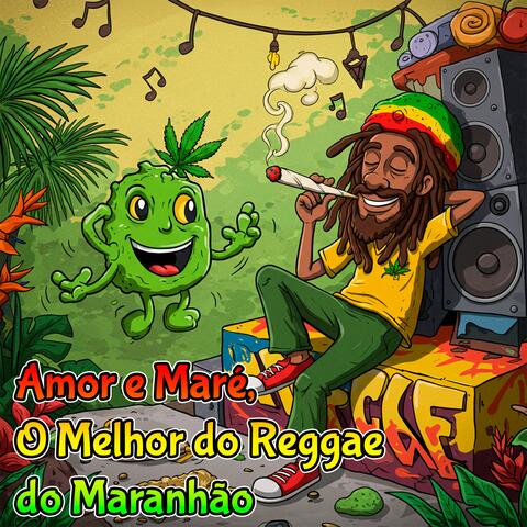 Amor e Maré (O Melhor do Reggae do Maranhão)