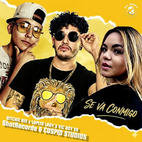 Se Va Conmigo (feat. Lupita Lady & Vic Boy VB)