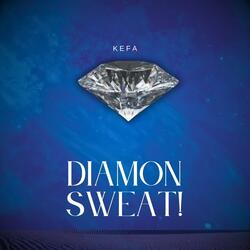 DIAMON SWEAT!