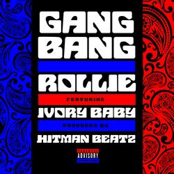 Gang Bang (feat. Ivori babu)