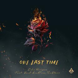 One Last Time (feat. Soul-SoulFromTheStars)
