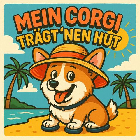 Mein Corgi trägt´nen Hut