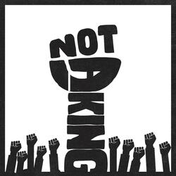 Not A King  (Power Mix)