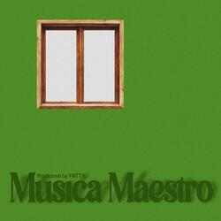MUSICA MAESTRO (INTRO)