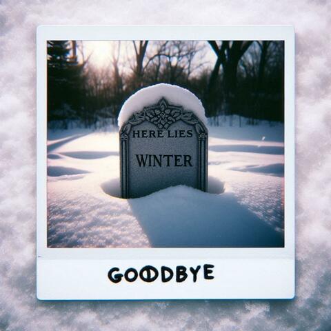 GOODBYE