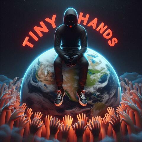 Tiny Hands