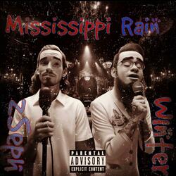 Mississippi Rain (feat. zSeph)