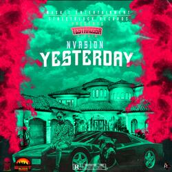 Yesterday (feat. Nvasion)