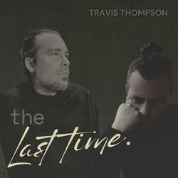 The Last Time