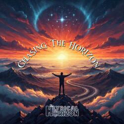 Chasing The Horizon (Anthemic Rock Version I)