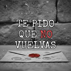 te pido que no vuelvas (feat. Ion Iacob & Jacqueline MQ)