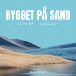 Bygget På Sand