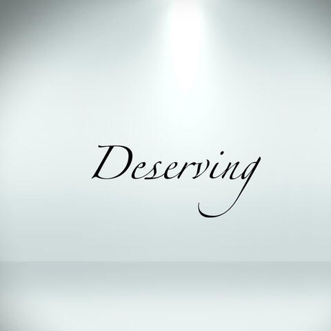 Deserving