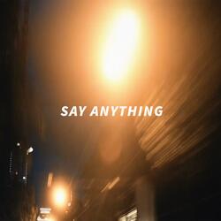 Say Anything