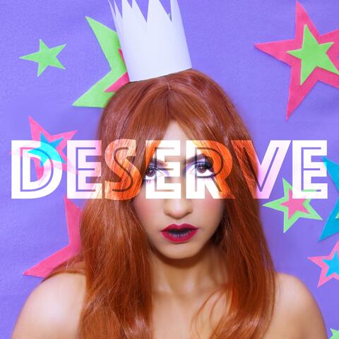 Deserve