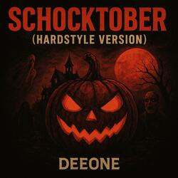 Schocktober (Hardstyle Version)