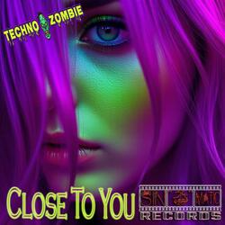 Close To You