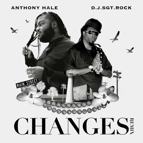 Changes (feat. D.J.SGT.ROCK) [Remix]