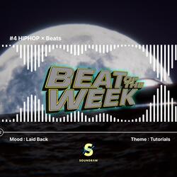 Beat Of The Week #4: Laid Back