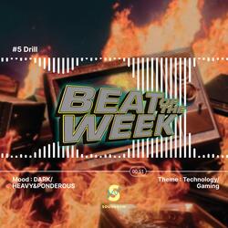 Beat Of The Week #5: Drill