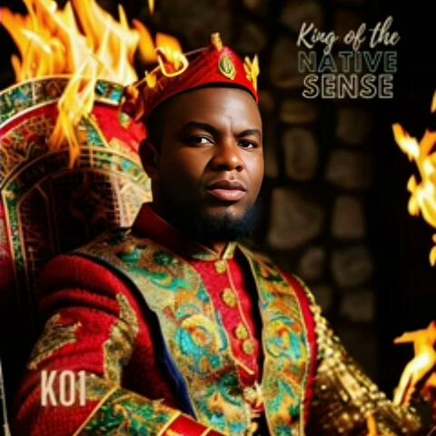 King of the native sense