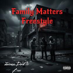 Family Matters Freestyle