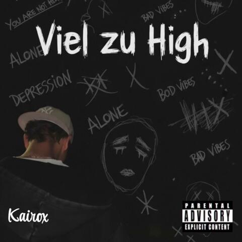 Viel zu High