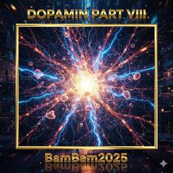 Dopamin Part. VIII