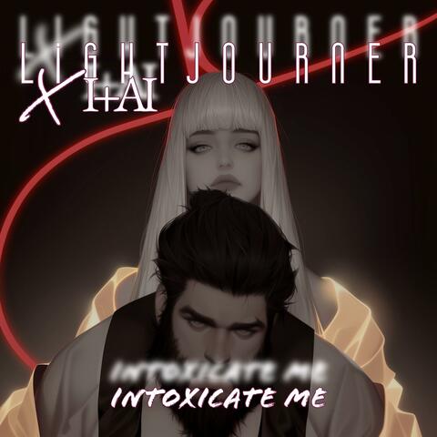 INTOXICATE ME (feat. I+AI)