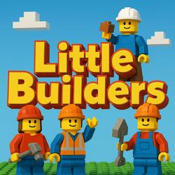 Little Builders