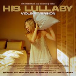 His Lullaby (feat. Vitaliy Tkachuk) (Violins Version)