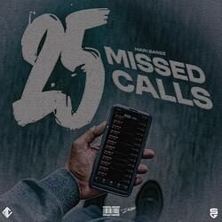 25 Missed Calls