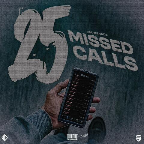 25 Missed Calls